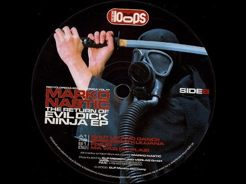 Marko Nastic - Shut Up and Dance