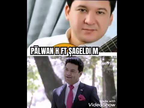 PALWAN HALMYRADOW FT ŞAGELDI MOMMYYEW MENDEY AŞIK BOLDYNMI