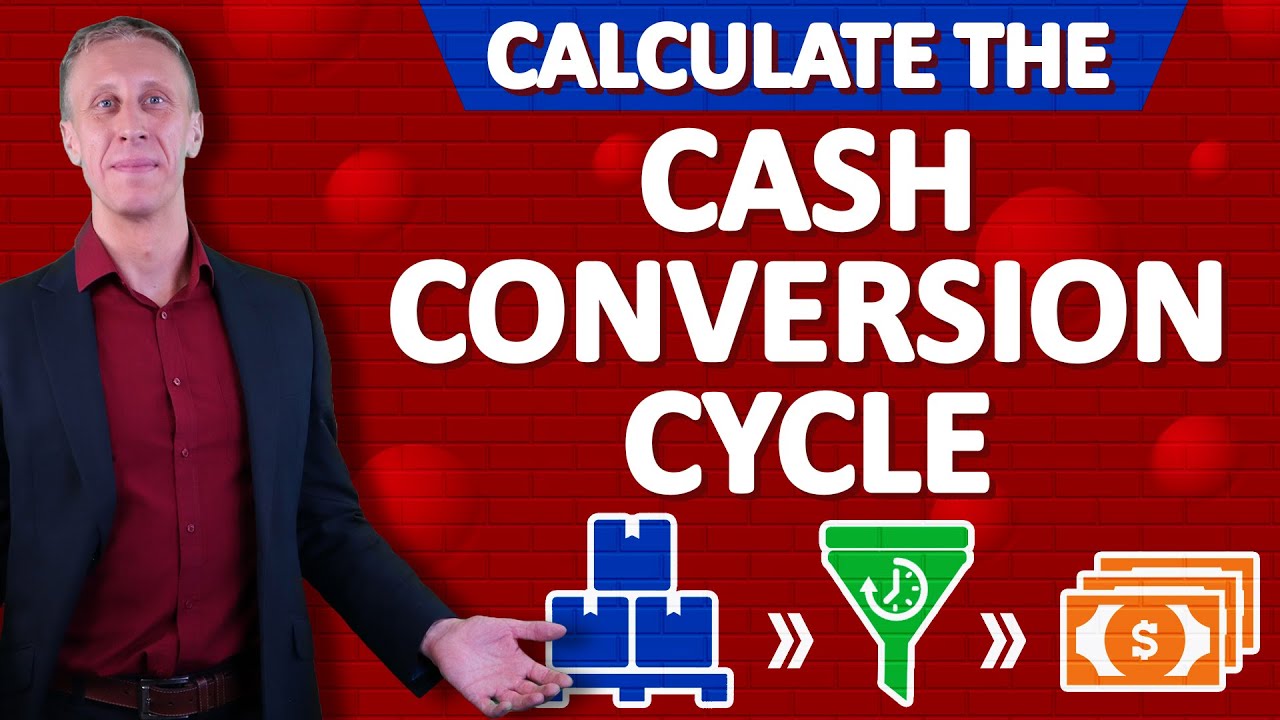 The Cash Conversion Cycle formula and how to use it