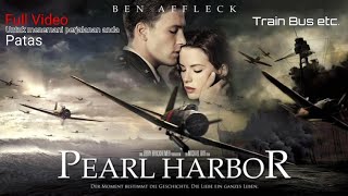 Full Video | Film " Pearl Harbor " - Hiburan Perjalanan Bersama Bus Pilihan Anda