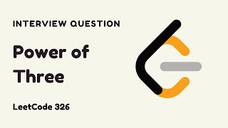 YouTube video 'Power of Three - Google Interview Questions - LeetCode 326 Solution - C++'