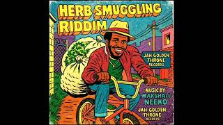 Herb Smuggling Riddim Mix (Full) Feat. Shadrak, Vinny, Lenzo, Jah Rise, Razor, Sheeba (January 2026)
