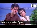 Jab Jab Phool Khile Na Na Karte Pyar Tumhin Se Kar Mohd Rafi Bollywood Hit Songs