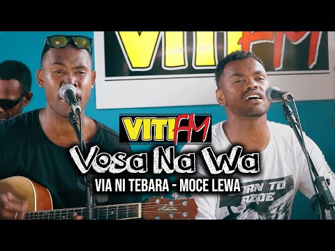 Via Ni Tebara - Moce Lewa (VitiFM Vosa Na Wa)