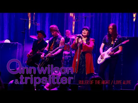 Ann Wilson & Tripsitter - Ruler of the Night / Love Alive (Live)