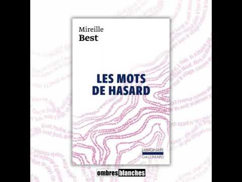 Suzette Robichon & Margot Gallimard → Mireille Best, Les mots de hasard