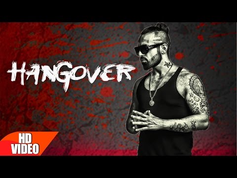Hangover (Full Video) | Raul | Latest Punjabi Song 2016 | Speed Records