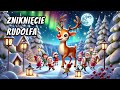 Zniknięcie Rudolfa Świąteczny Audiobook Dla Dzieci Bajka Do Słuchania Na Dobranoc