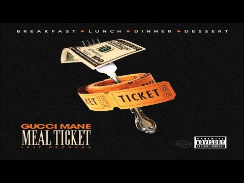 Gucci Mane - Tone (Meal Ticket)