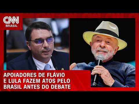 Apoiadores de Lula e Flávio fazem atos pelo antes do primeiro debate entre candidatos | CNN AGORA