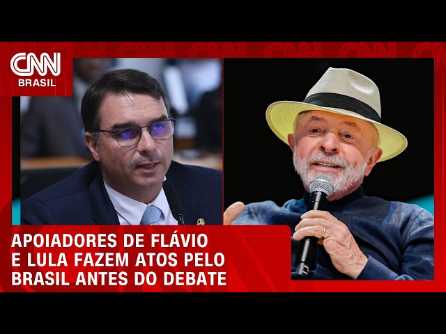 Apoiadores de Lula e Flávio fazem atos pelo antes do primeiro debate entre candidatos | CNN AGORA