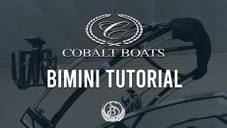 2020 Cobalt Bimini Tutorial