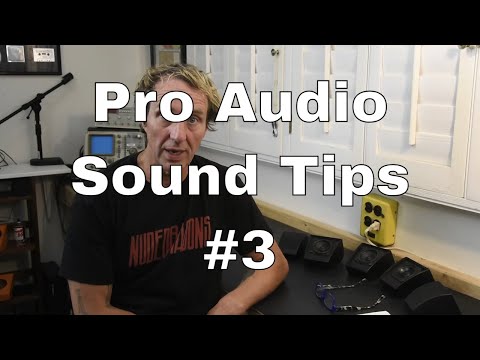 Pro Audio Sound Tips #3