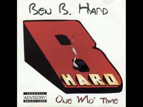 Ben B Hard "Side 2 Side"