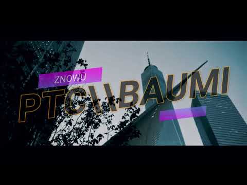 PTC//BAUMI - ZNOWU