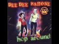 Dee Dee Ramone: Hop Around (2000) What About Me? - The Voice of Oi! Punks'n'Skins Dee Dee Ramone: Hop Around (2000) What About Me?