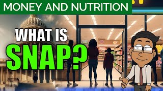What is SNAP  Eligibility and Benefits of the Supplemental Nutrition Assistance Program