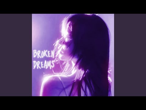 Broken Dreams
