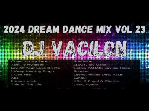 2024 dream dance mix vol 23 DJ VACILON