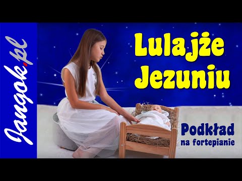 Lulajże Jezuniu - kolęda kołysanka - Lena Sobczyk - Podkład na fortepianie - Jangok