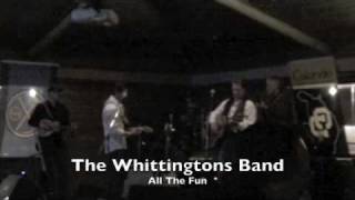 The Whittingtons Band/ All The Fun