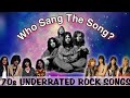 70s UNDERRATED ROCK SONGS QUIZ | Guess Who Sang The Song | Name the 1970s Rock Band Challenge