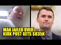 UPDATE Man Jailed For Posting Charlie Kirk Meme Scores Major Payday