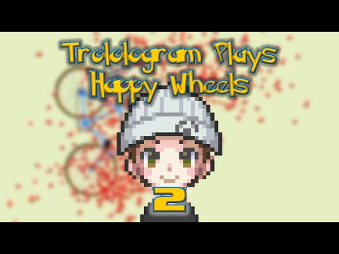 Trolologram Plays - Happy Wheels - Part 2 - I Don't Know What Was So Secret About That