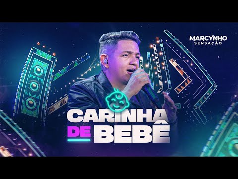 CARINHA DE BEBÊ - Marcynho Sensação (DVD Ao Vivo em Fortaleza)