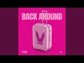 Back Around