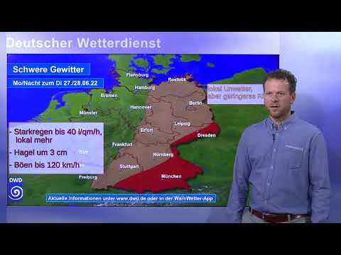 27.06.2022 Unwetterwarnung - Deutscher Wetterdienst (DWD)