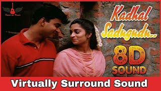 Kadhal Sadugudu  8D Audio Song  Alaipayuthey   AR 