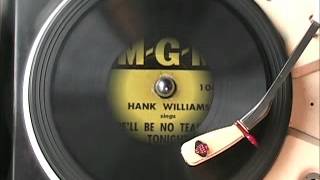 THERE'LL BE NO TEAR-DROPS TONIGHT by Hank Williams