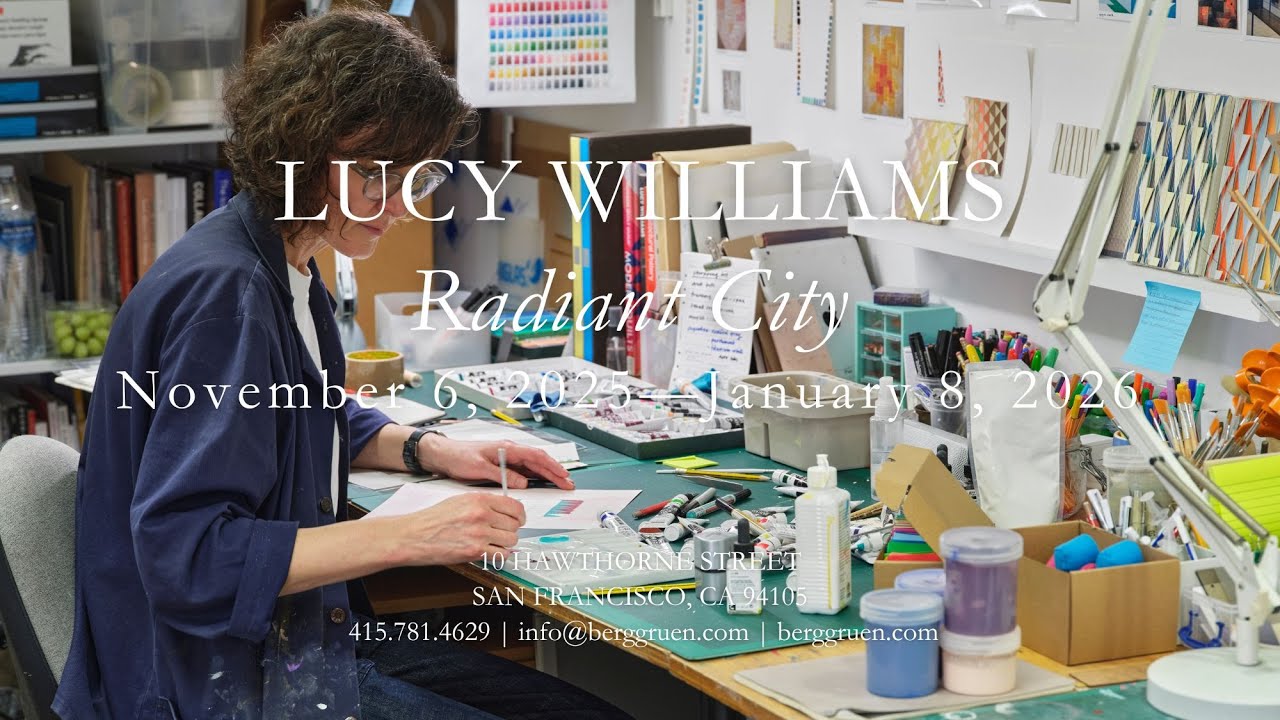 Lucy Williams: Radiant City | Berggruen Gallery