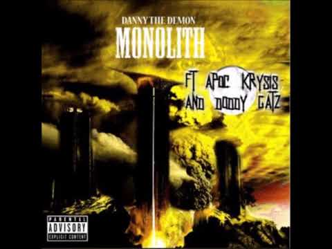DannyTheDemon- MONOLITH (feat. Apoc Krysis & Doddy Gatz) (Prod. DannyTheDemon)