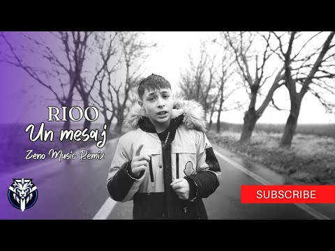 RIOO - Un mesaj (Remix by Zeno Music)