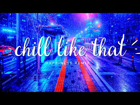 Sunday Scaries - Chill Like That ft. PiCKUPLiNES