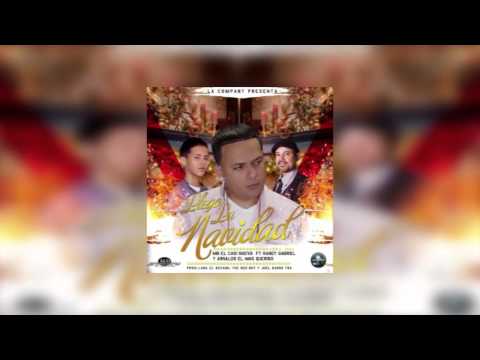 MB El Casi Nuevo Ft. Randy Gabriel Y Arnaldo - Llego La Navidad