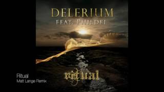 Delerium - Ritual (Matt Lange Remix)