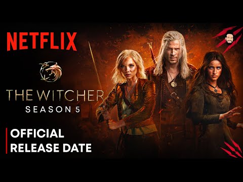 The Witcher Season 5 | The Witcher Season 5 Release Date | The Witcher Season 5 Trailer