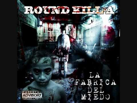 Round kill-a - 16 - Todos muertos (con Soid) [Prod. 710 prods] (La fábrica del miedo) (2012)