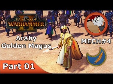 Warhammer 2: Total War - Araby: Golden Magus - Part 01