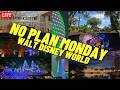 Live No Plan Monday Is The Best Way To Start The Week With No Plans Walt Disney World 6 8 2026