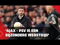 Van Bommel: 'Dit zijn speciale wedstrijden'