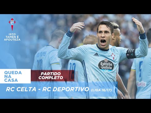 Partido completo | RC Celta - RC Deportivo (LaLiga 16/17)