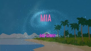 Bad Bunny - Mia (Feat. Drake) Lyrics | Dile Que Tú Eres Mía, Mía