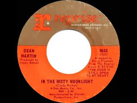 1967 HITS ARCHIVE: In The Misty Moonlight - Dean Martin (mono 45--#1 A/C)
