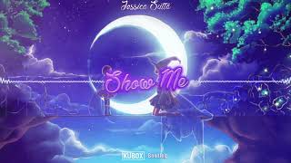 Jessica Sutta - Show Me (DJ KUBOX BOOTLEG) ! NOWOŚĆ 2021 !