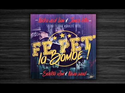 Jones Killa feat Nicko - Fé péte la bombe - [ Selekta Rom Recordz & Nero Prod ]