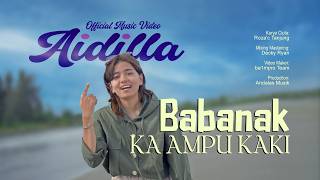 Download lagu Aidilla - Babanak Ka Ampu Kaki mp3